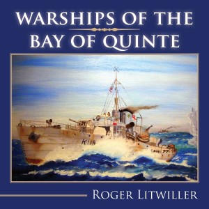 Warships of the Bay of Quinte